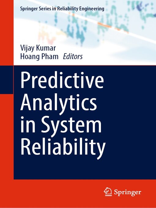 Title details for Predictive Analytics in System Reliability by Vijay Kumar - Wait list